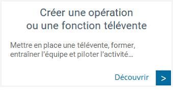 Efficacité commerciale - Créer une opération ou une fonction télévente