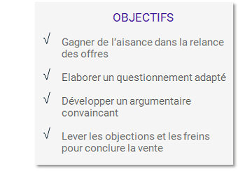 Objectifs formation Relancer les offres et conclure