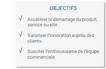 objectifs Lancer un nouveau produit ou service